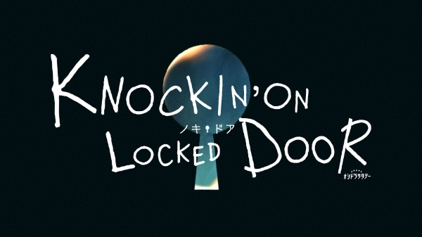KNOCKIN'ON LOCKED DOOR ノッキンオン・ロックドドア | tv asahi